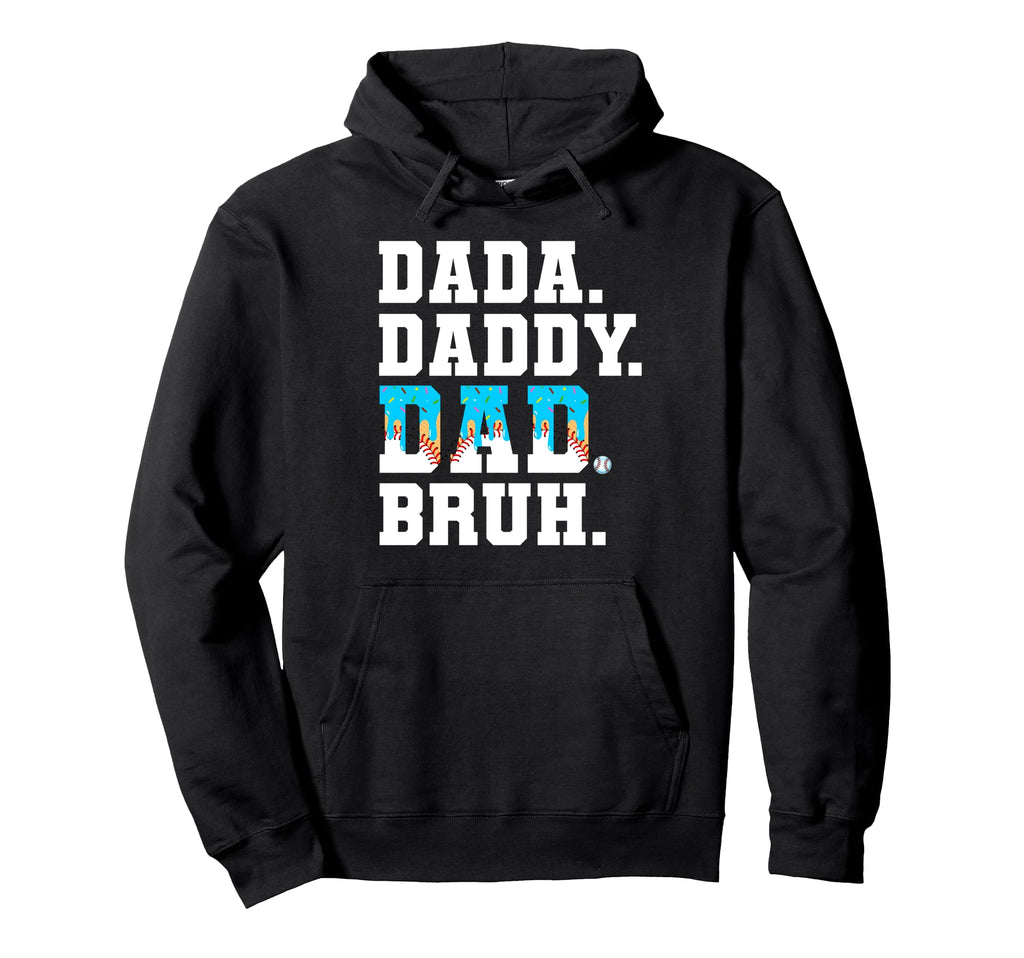 Dada Daddy Dad Bruh Ice Cream Drip Funny Hoodie - Trendy Graphic Men Women - T-Shirt, Sweatshirt, Hoodie