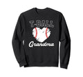 T Ball Grandma Baseball Game Day Sweatshirt - Novelty Apparel for Adults - T-Shirt, Sweatshirt, Hoodie