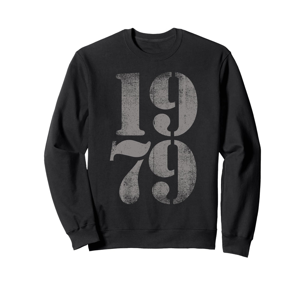 1979 Birth Year Distressed Birthday Sweatshirt - Custom Art Print Men Women - T-Shirt, Sweatshirt, Hoodie