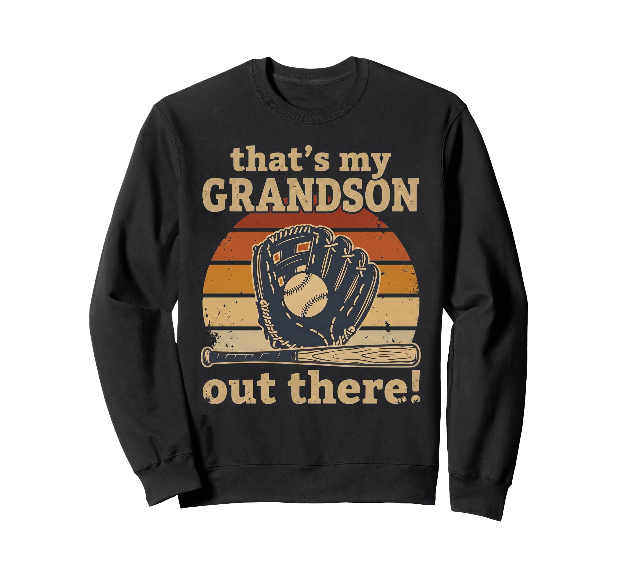 Thats My Grandson Out There Sweatshirt - Custom Art Print Men Women - T-Shirt, Sweatshirt, Hoodie