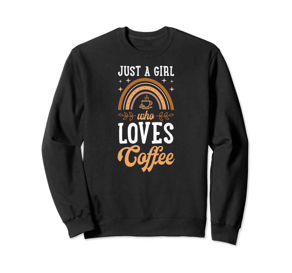Just Who Loves Coffee Bohemian Sweatshirt - Novelty Apparel Men Women - T-Shirt, Sweatshirt, Hoodie
