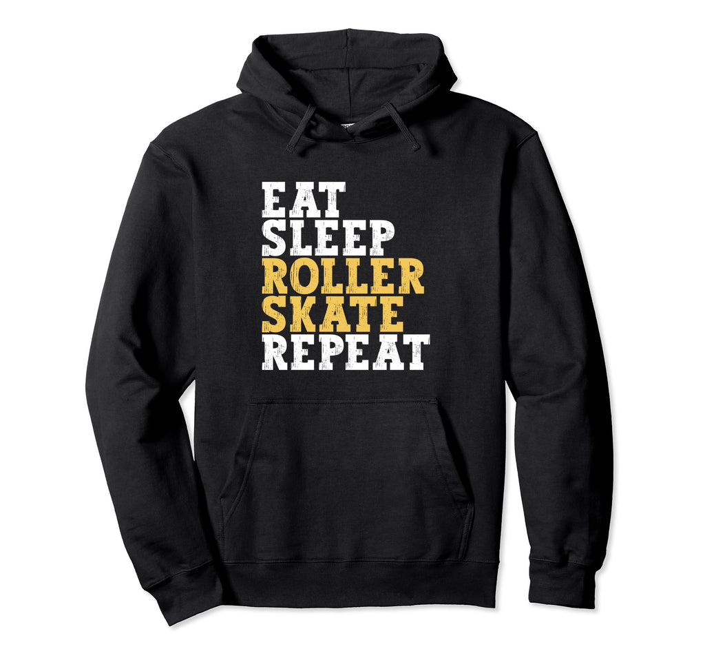 Eat Sleep Skate Repeat Roller Skate Ice Hoodie - Trendy Graphic Men Women - T-Shirt, Sweatshirt, Hoodie