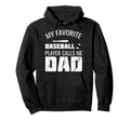 My Favorite Baseball Player Calls Me Hoodie - Novelty Apparel for Adults - T-Shirt, Sweatshirt, Hoodie