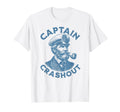 Captain Crashout Funny T-Shirt - Graphic Print Unisex - T-Shirt, Sweatshirt, Hoodie