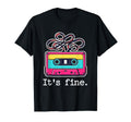 Its Fine Funny Sarcastic Dark T-Shirt - Casual Everyday Wear Unisex - T-Shirt, Sweatshirt, Hoodie