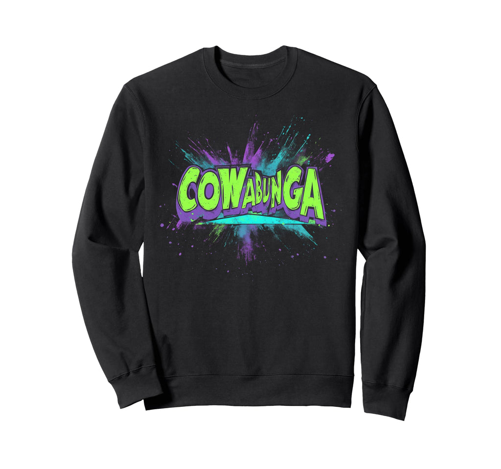 Cowabunga 80S 90S Nostalgia Slang Sweatshirt - Unique Graphic Unisex - T-Shirt, Sweatshirt, Hoodie