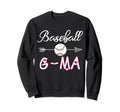 Baseball G Ma Birthday Sport Sweatshirt - Streetwear Style for Adults - T-Shirt, Sweatshirt, Hoodie