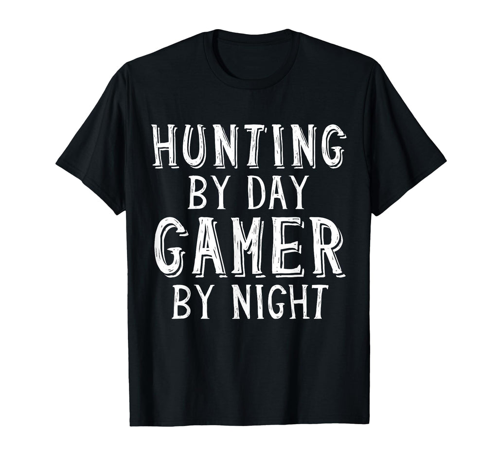 Hunting Day Gamer Night Hunter Deer T-Shirt - Custom Art Print Men Women - T-Shirt, Sweatshirt, Hoodie