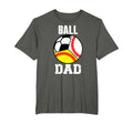 Ball Dad Funny Baseball Softball Soccer T-Shirt - Unique Graphic Men Women - T-Shirt, Sweatshirt, Hoodie