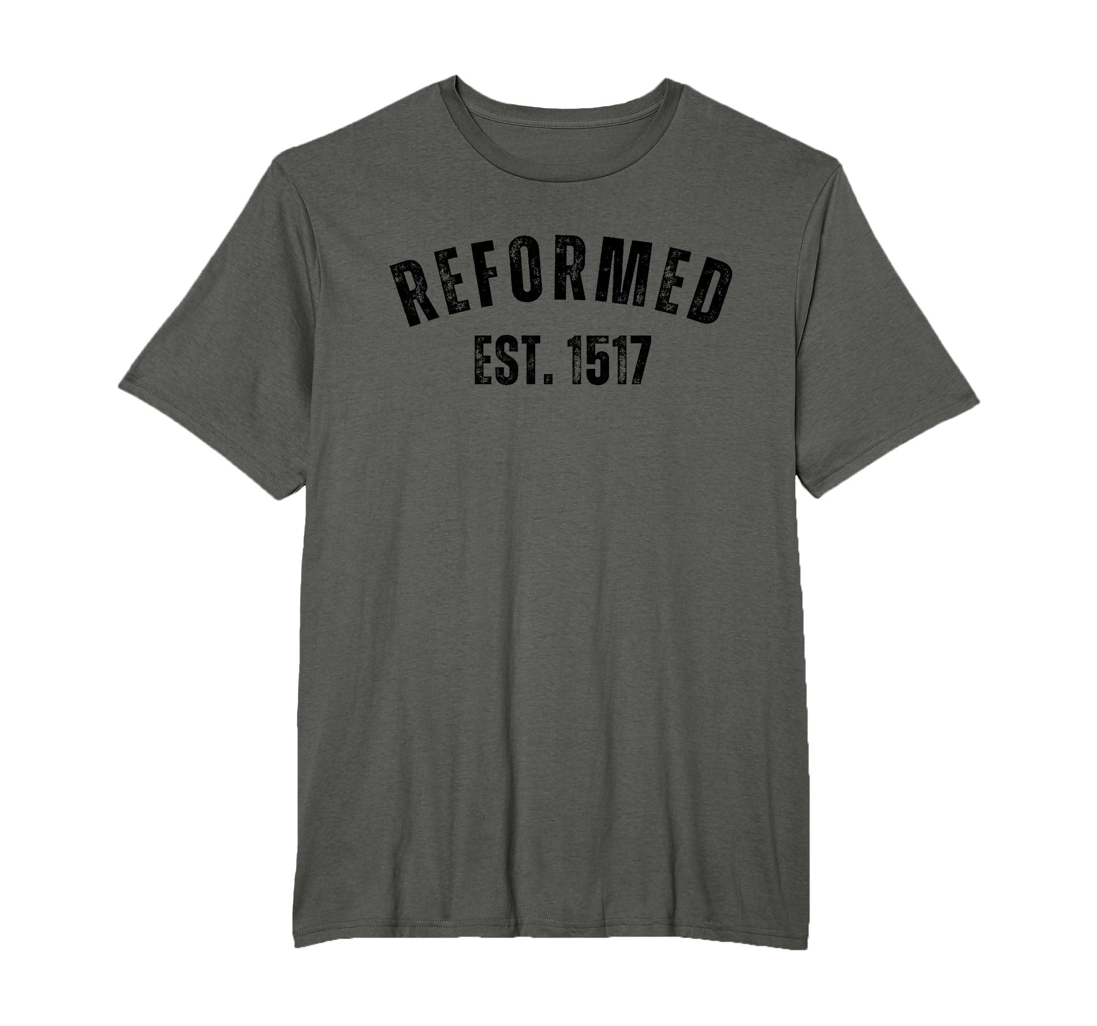 Reformed Est 1517 Luther Christian T-Shirt - Graphic Print for Adults - T-Shirt, Sweatshirt, Hoodie