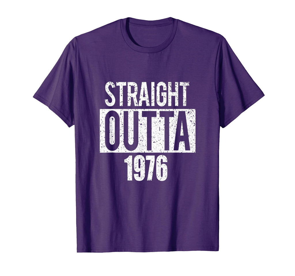 Straight Outta 1976 Birthday Est T-Shirt - Casual Everyday Wear Men Women - T-Shirt, Sweatshirt, Hoodie