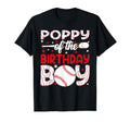 Poppy Birthday Baseball Party Family T-Shirt - Novelty Apparel Men Women - T-Shirt, Sweatshirt, Hoodie
