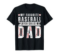 My Favorite Baseball Player Calls Me T-Shirt - Unique Graphic Men Women - T-Shirt, Sweatshirt, Hoodie