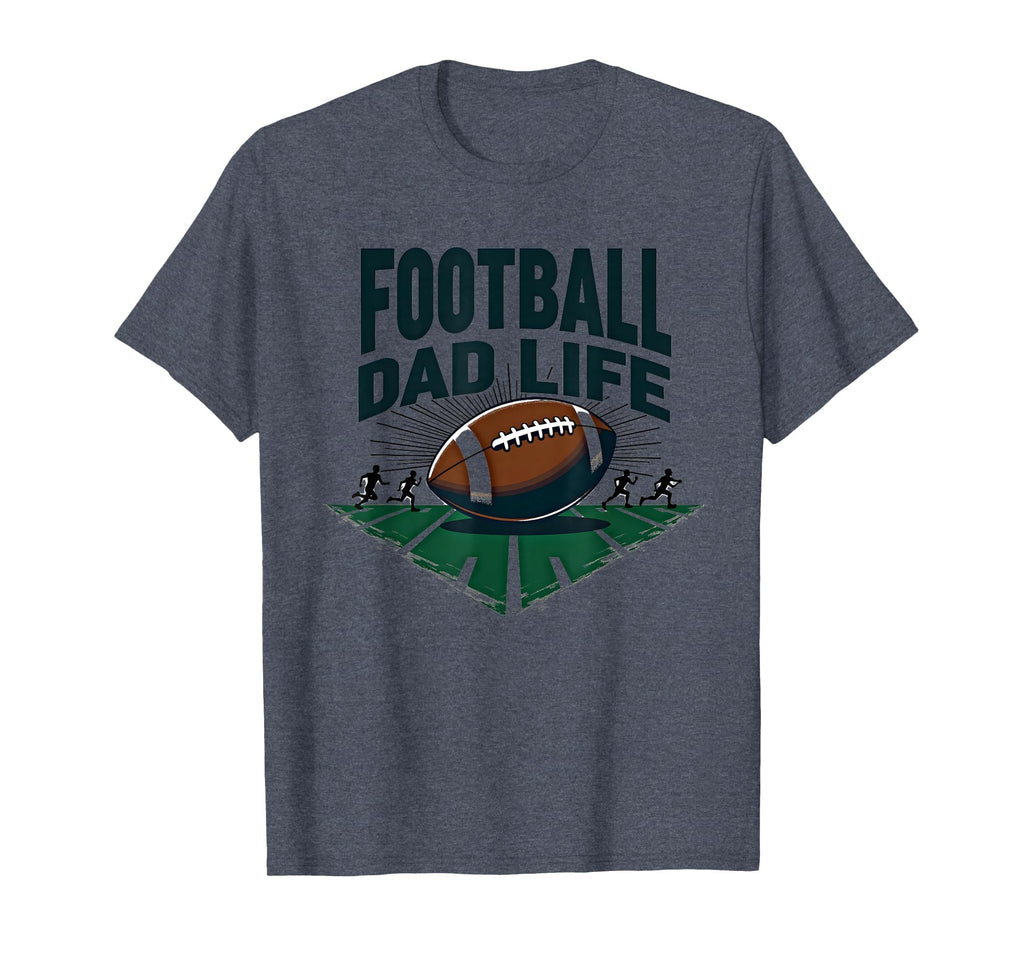 Football Dad Life Proud Father Game Day T-Shirt - Trendy Graphic Unisex - T-Shirt, Sweatshirt, Hoodie
