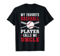 My Favorite Baseball Player Uncle T-Shirt - Fun Novelty Design Men Women - T-Shirt, Sweatshirt, Hoodie