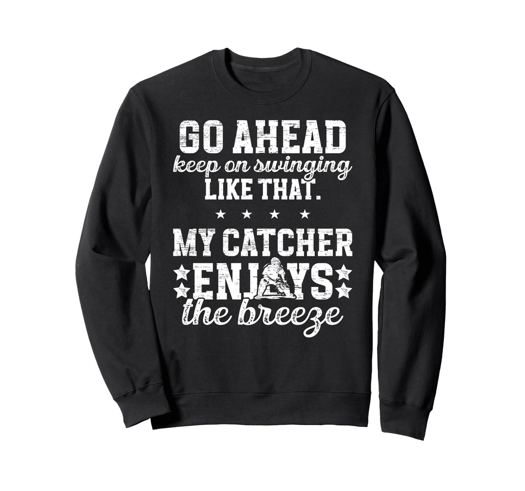 Funny Baseball Catcher Dad Baseball Sweatshirt - Aesthetic Graphic Unisex - T-Shirt, Sweatshirt, Hoodie