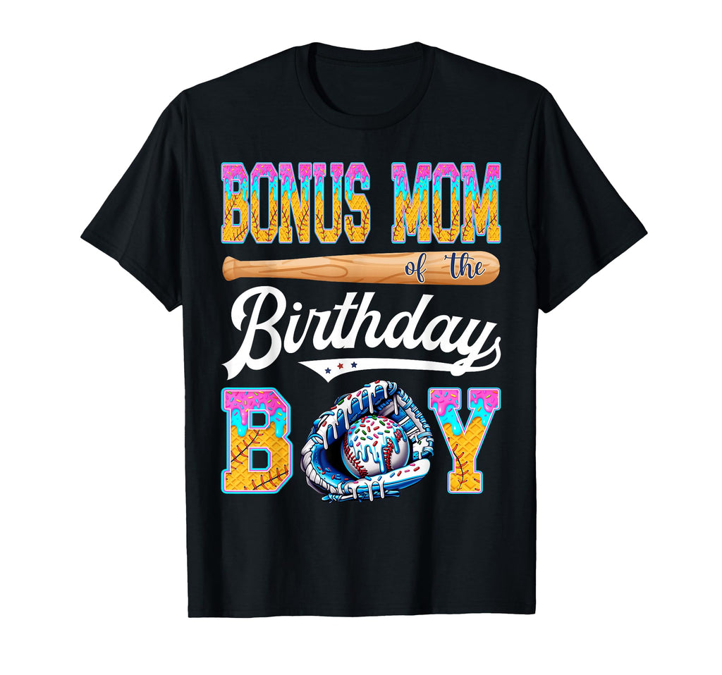 Bonus Mom Birthday Baseball Ice Cream Drip T-Shirt - Trendy Graphic Unisex - T-Shirt, Sweatshirt, Hoodie