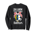 Im Mom Busy Raising Ballers Sweatshirt - Custom Art Print for Adults - T-Shirt, Sweatshirt, Hoodie