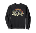 Choose Kindness Be Kind Happy Sweatshirt - Streetwear Style Men Women - T-Shirt, Sweatshirt, Hoodie