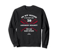 My House Andrew Heaney Baseball Sweatshirt - Graphic Print Men Women - T-Shirt, Sweatshirt, Hoodie