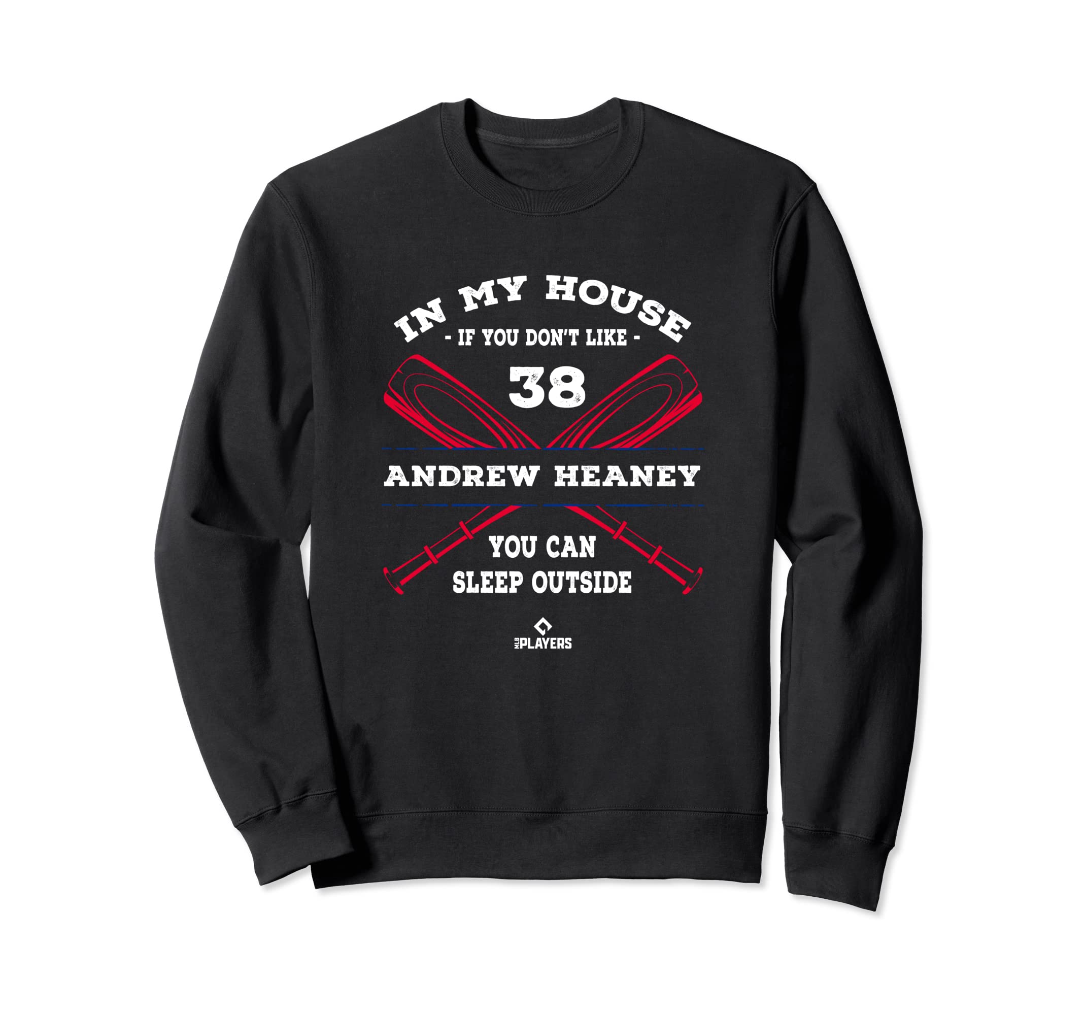 My House Andrew Heaney Baseball Sweatshirt - Graphic Print Men Women - T-Shirt, Sweatshirt, Hoodie