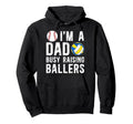 Im Dad Busy Raising Ballers Baseball Hoodie - Unique Graphic Unisex - T-Shirt, Sweatshirt, Hoodie