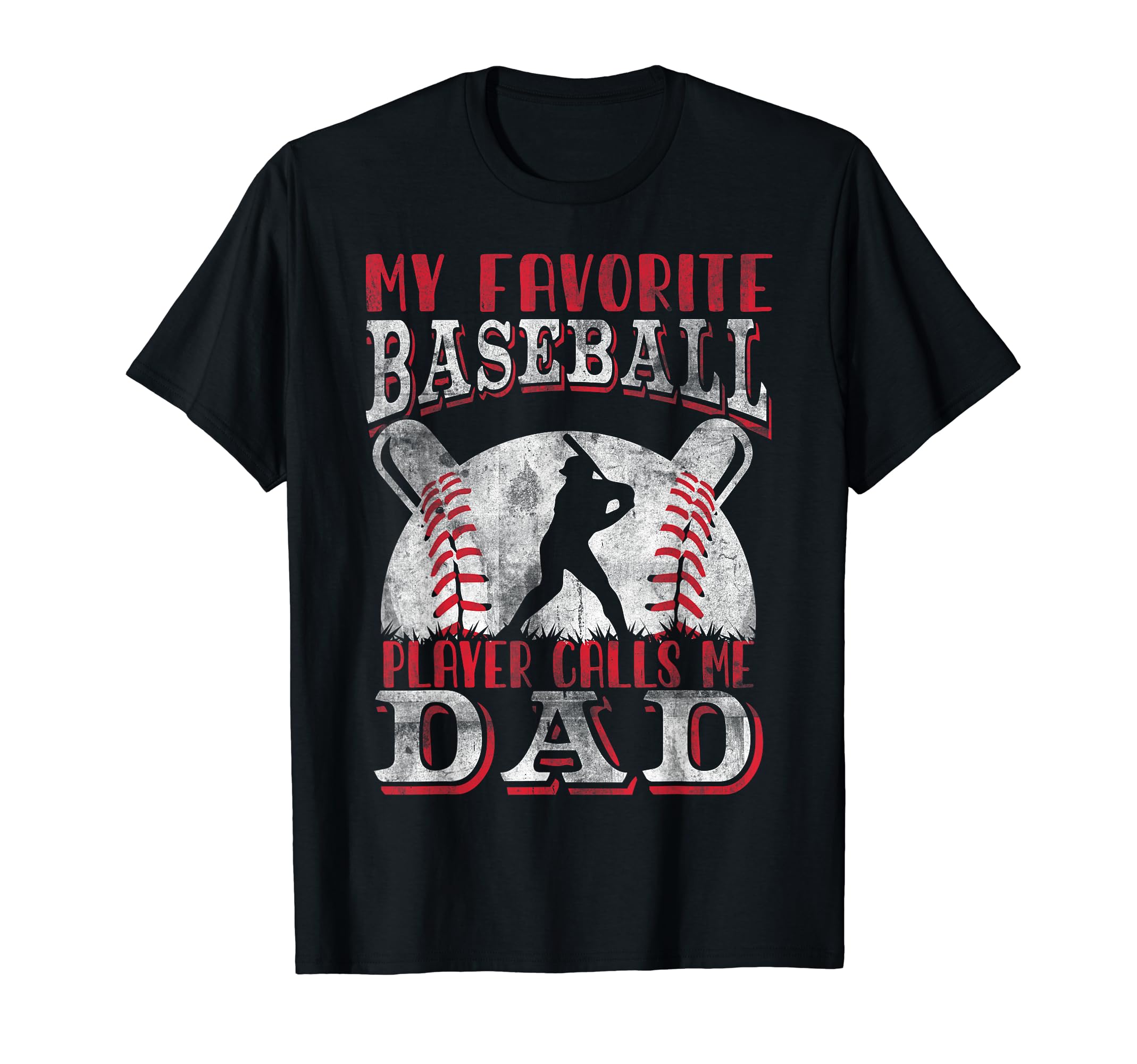 My Favorite Baseball Player Calls Me T-Shirt - Novelty Apparel Men Women - T-Shirt, Sweatshirt, Hoodie
