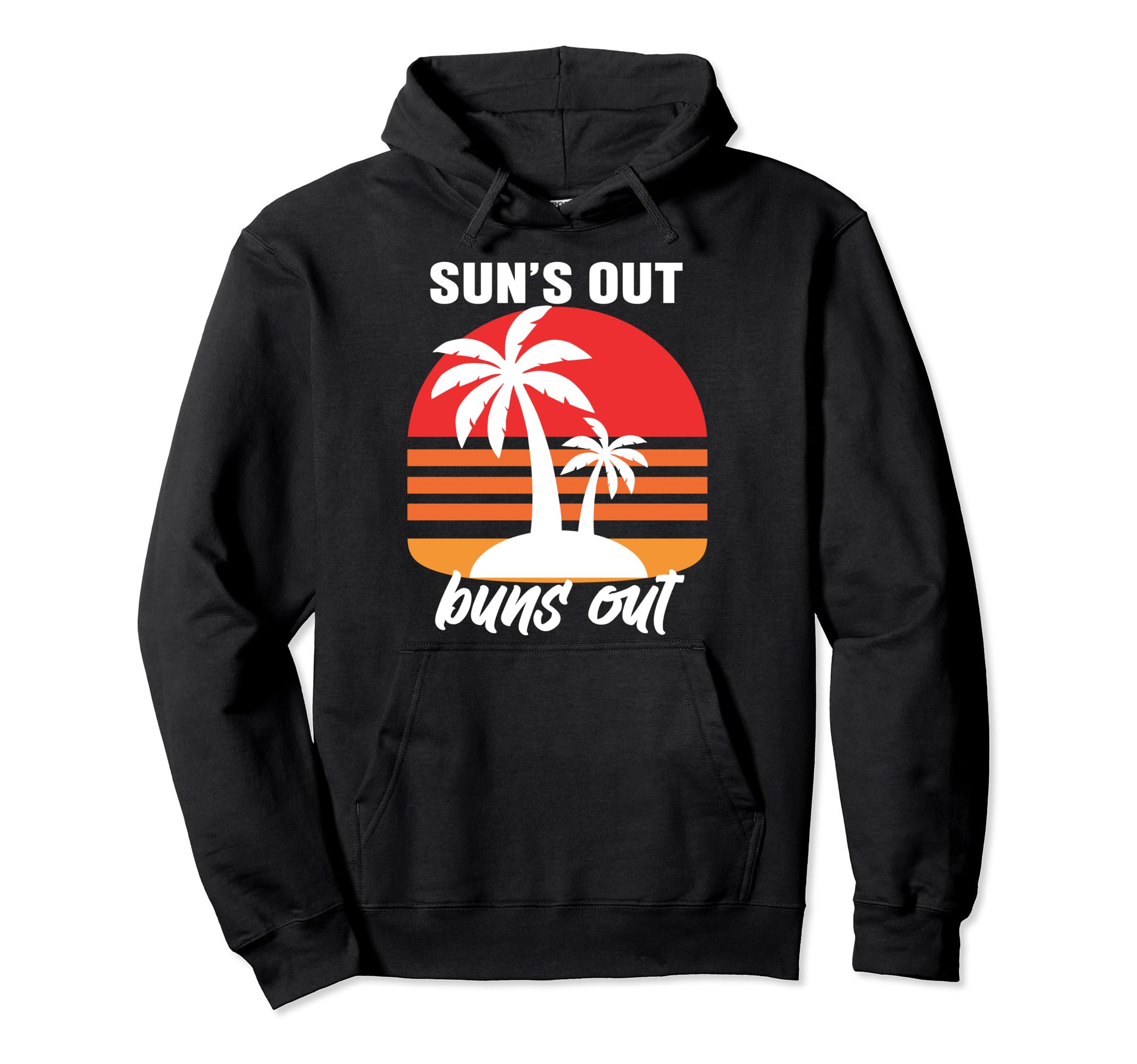 Suns Out Buns Out Palm Tree Sunset Sweatshirt - Custom Art Print Men Women - T-Shirt, Sweatshirt, Hoodie