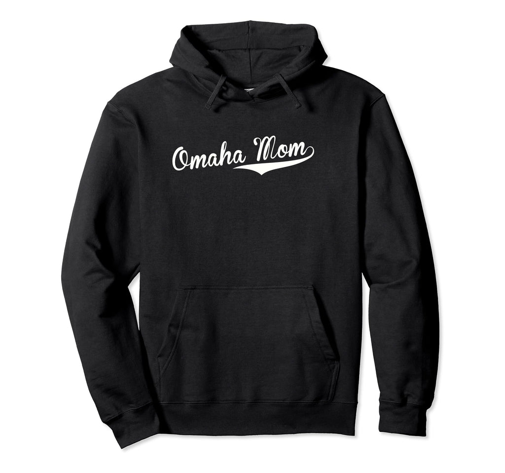 Omaha Mom Baseball Fan Hoodie - Fun Novelty Design for Adults - T-Shirt, Sweatshirt, Hoodie