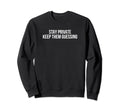 Stay Private Keep Them Guessing Sweatshirt - Aesthetic Graphic Men Women - T-Shirt, Sweatshirt, Hoodie