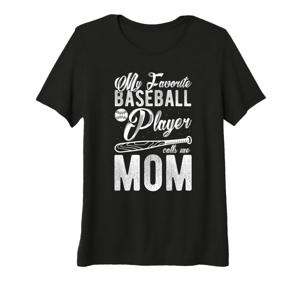 Womens My Favorite Baseball Player T-Shirt - Fun Novelty Design Men Women - T-Shirt, Sweatshirt, Hoodie