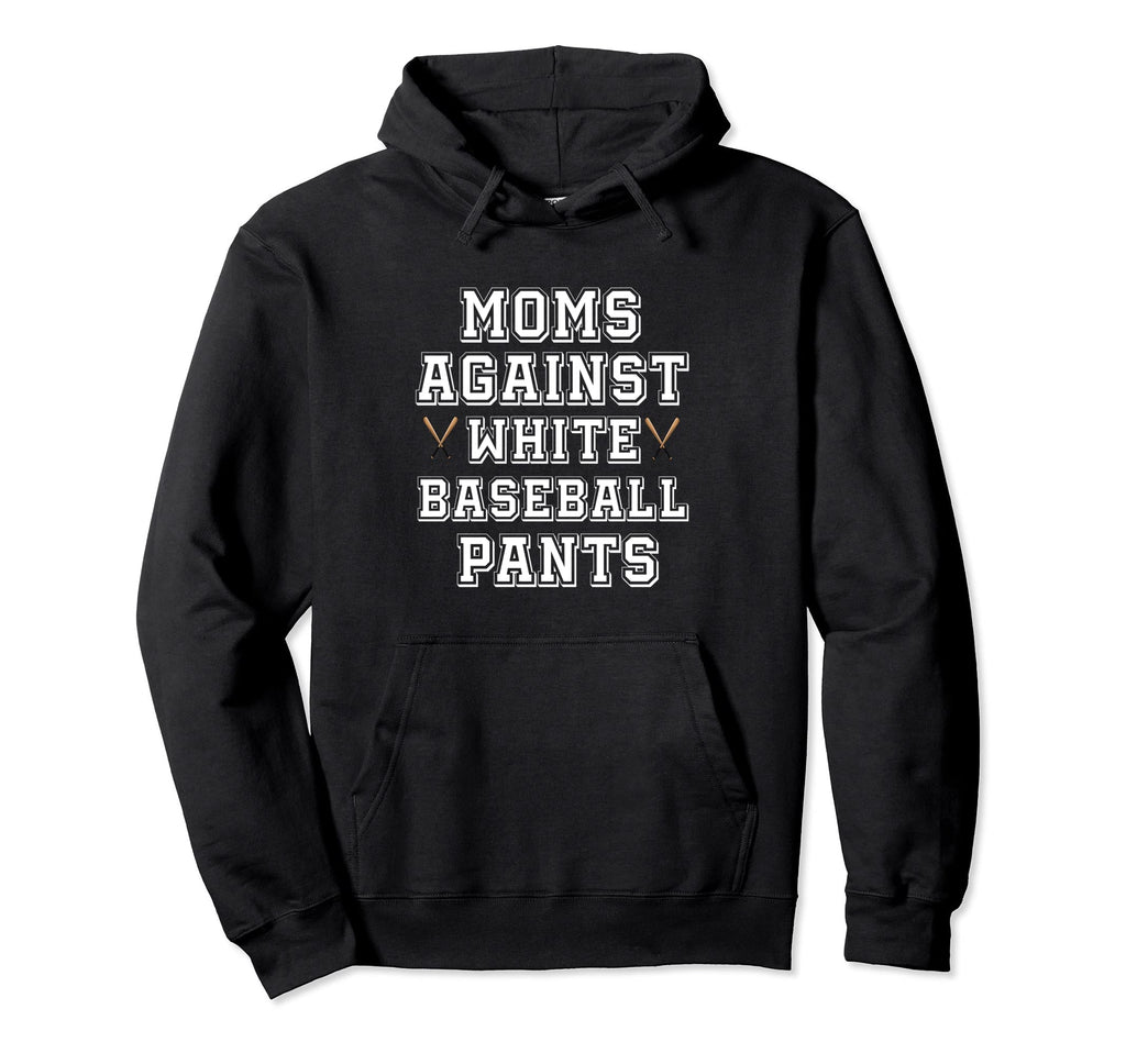 Mothers Day Baseball Mom Moms Against Hoodie - Aesthetic Graphic Unisex - T-Shirt, Sweatshirt, Hoodie