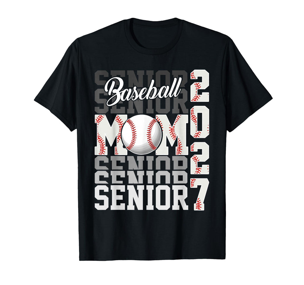 Senior 2027 Baseball Mom Proud Family T-Shirt - Novelty Apparel for Adults - T-Shirt, Sweatshirt, Hoodie