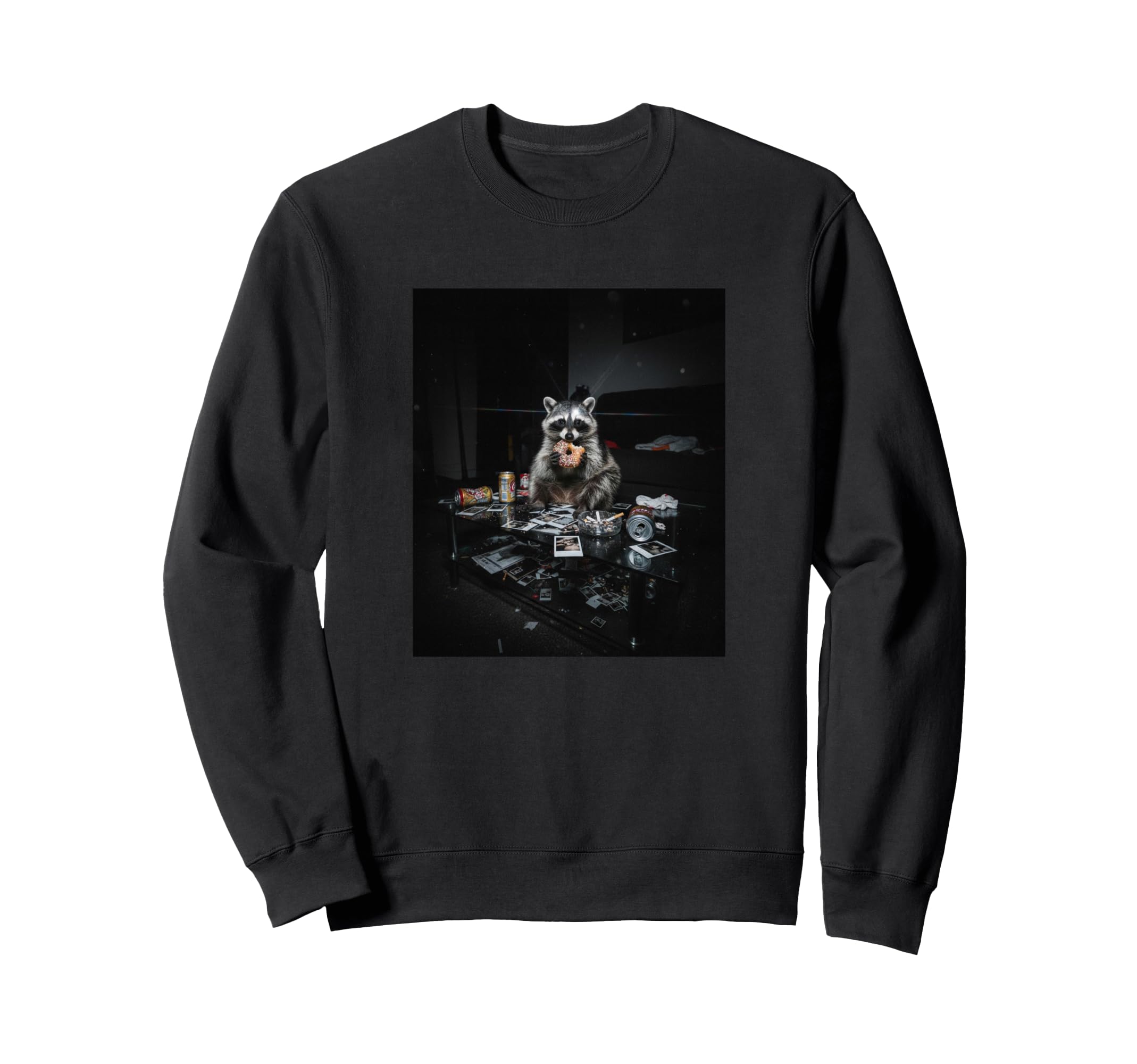 Funny Raccoon Meme Sassy Party Sweatshirt - Novelty Apparel Men Women - T-Shirt, Sweatshirt, Hoodie