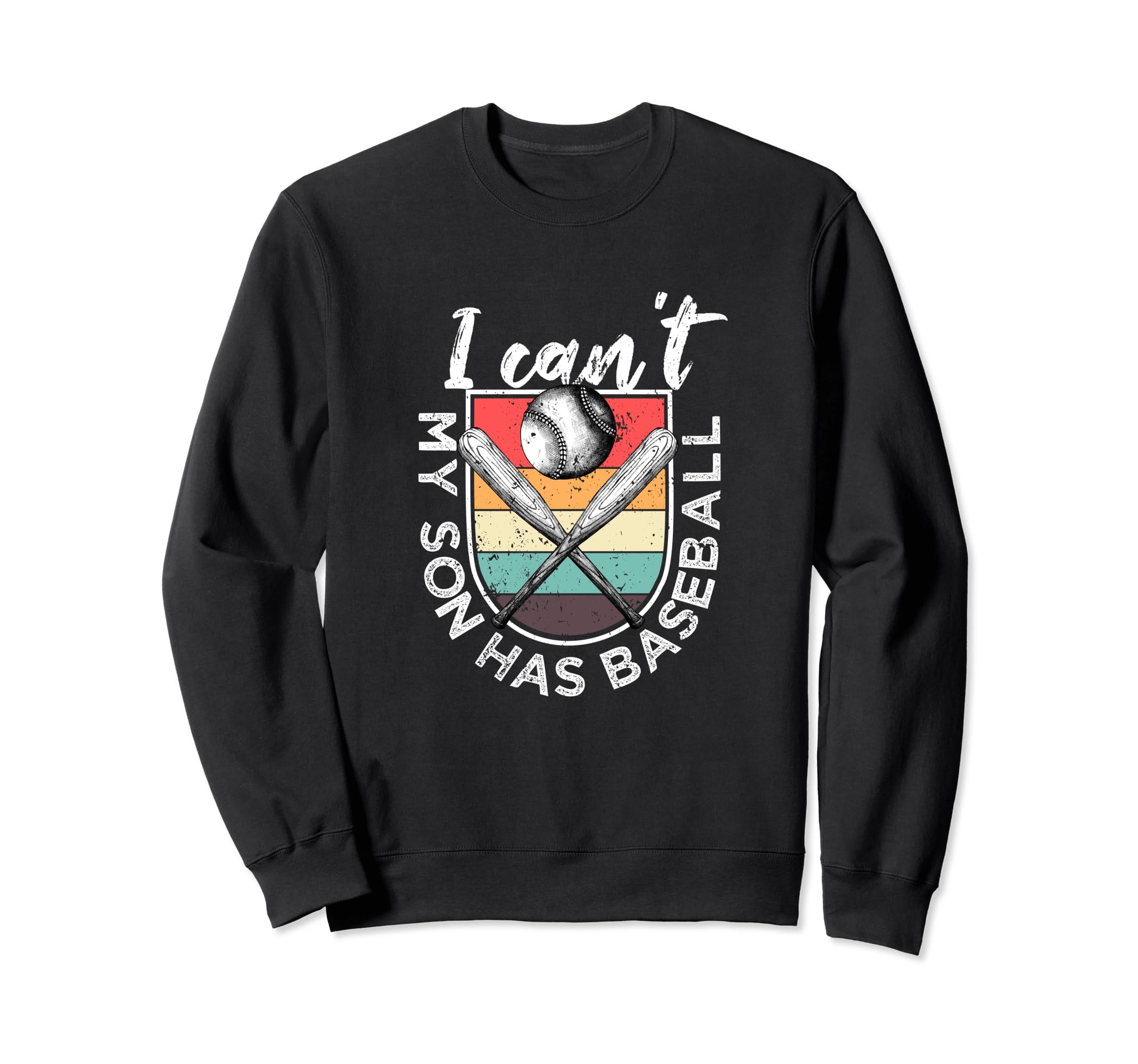 I Cant My Son Has Baseball Player Sweatshirt - Minimalist Print Men Women - T-Shirt, Sweatshirt, Hoodie