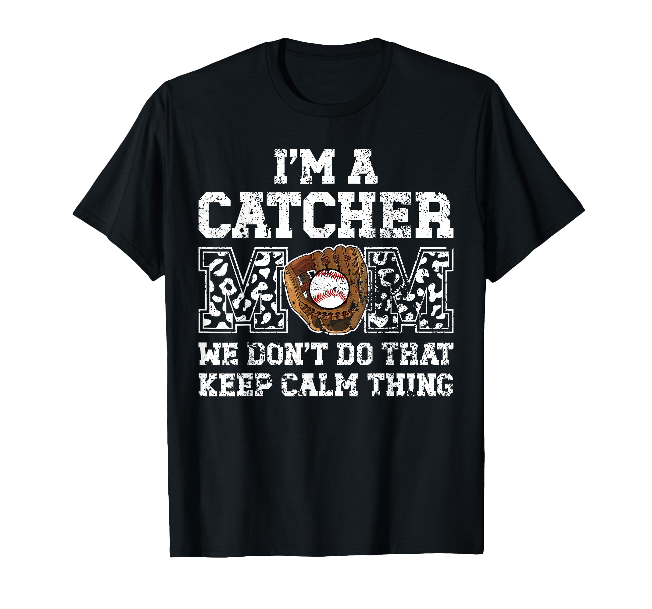 Im Baseball Catcher Mom Baseball Catcher T-Shirt - Minimalist Print Unisex - T-Shirt, Sweatshirt, Hoodie