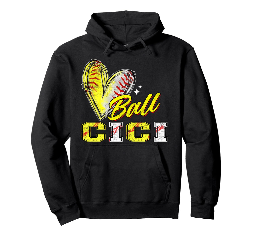 Funny Ball Cici Softball Baseball Cici Hoodie - Streetwear Style for Adults - T-Shirt, Sweatshirt, Hoodie
