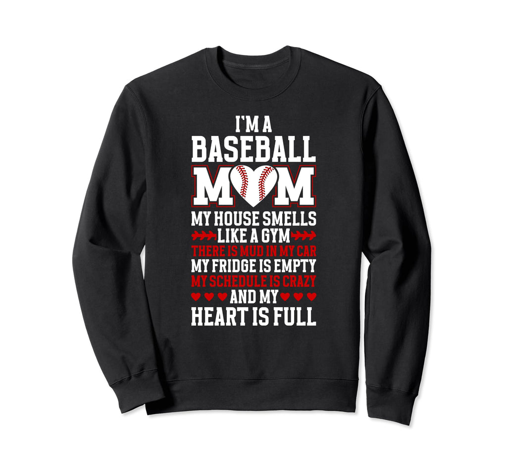 Baseball Mom My Heart Is Full Mom Sweatshirt - Unique Graphic for Adults - T-Shirt, Sweatshirt, Hoodie