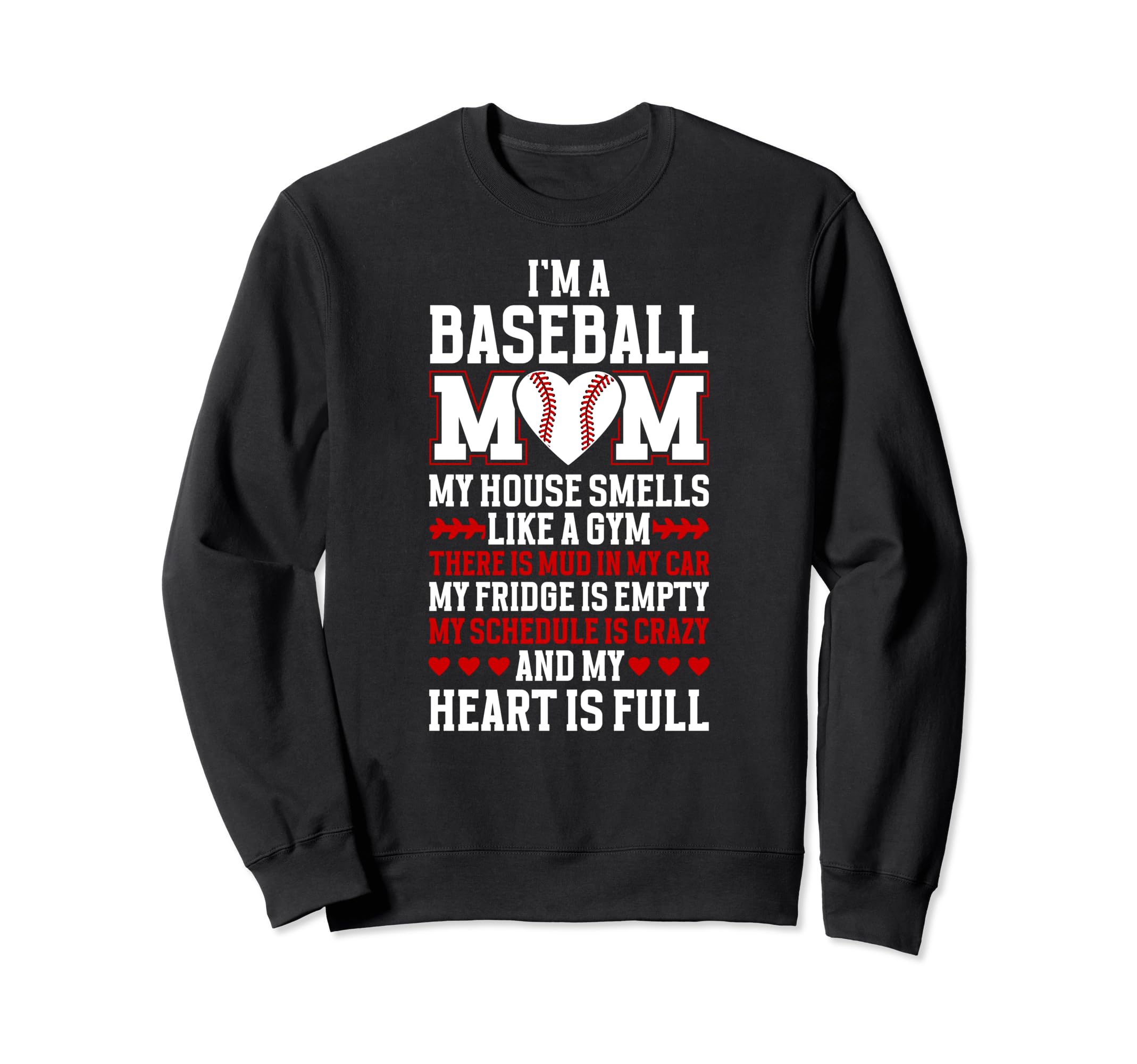Baseball Mom My Heart Is Full Mom Sweatshirt - Unique Graphic for Adults - T-Shirt, Sweatshirt, Hoodie