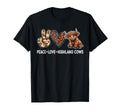 Peace Love Highland Cows Funny Beef T-Shirt - Novelty Apparel for Adults - T-Shirt, Sweatshirt, Hoodie