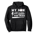 My Son Baseball Pitcher Dad Baseball Hoodie - Custom Art Print Men Women - T-Shirt, Sweatshirt, Hoodie