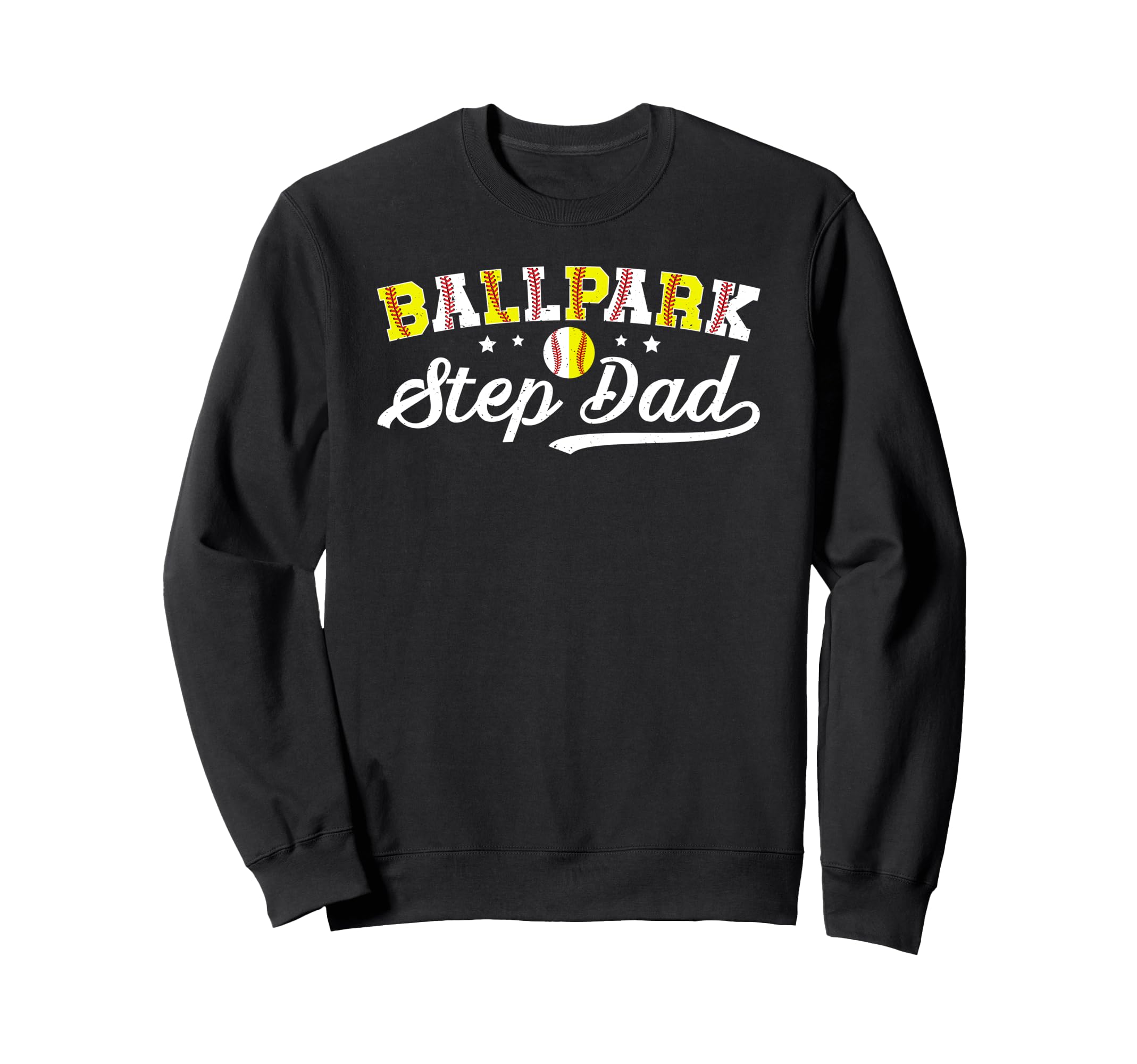 Ballpark Step Dad Softball Baseball Sweatshirt - Minimalist Print Unisex - T-Shirt, Sweatshirt, Hoodie