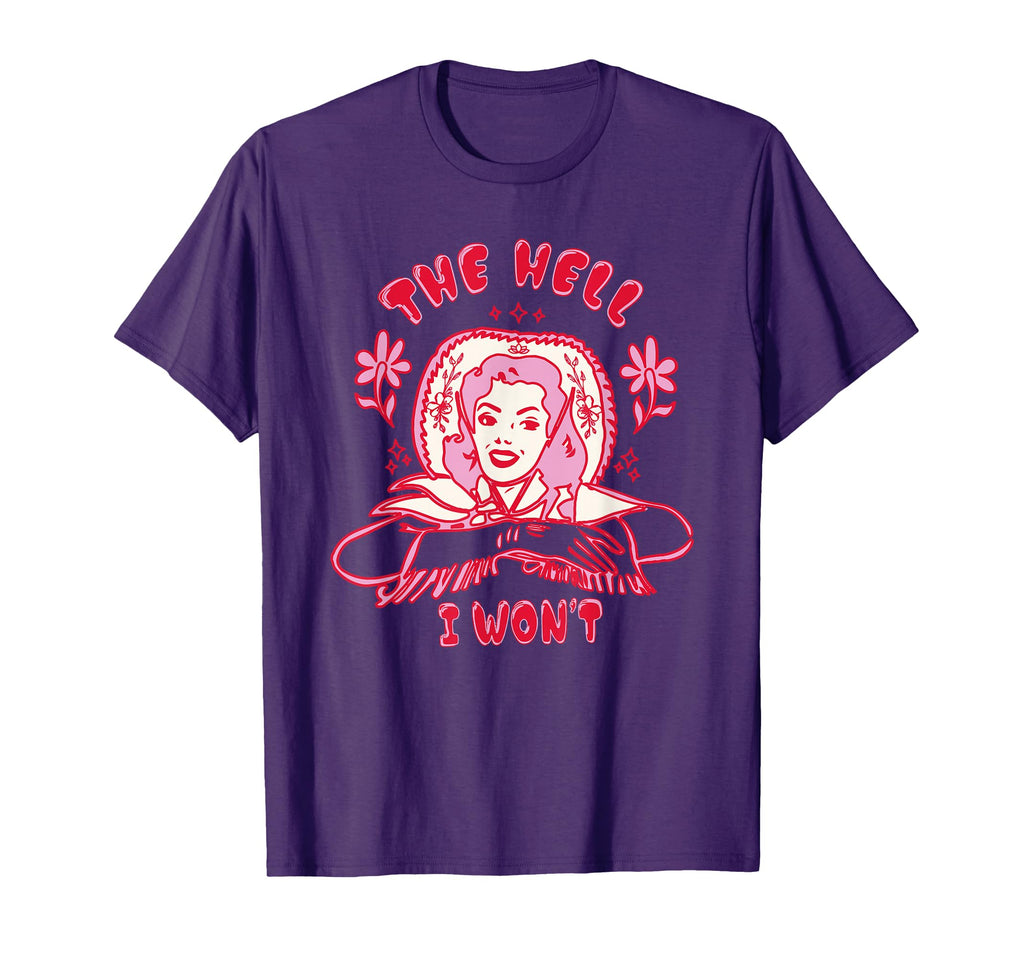 Hell I Wont Western Rodeo Cowboy Gift T-Shirt - Unique Graphic for Adults - T-Shirt, Sweatshirt, Hoodie