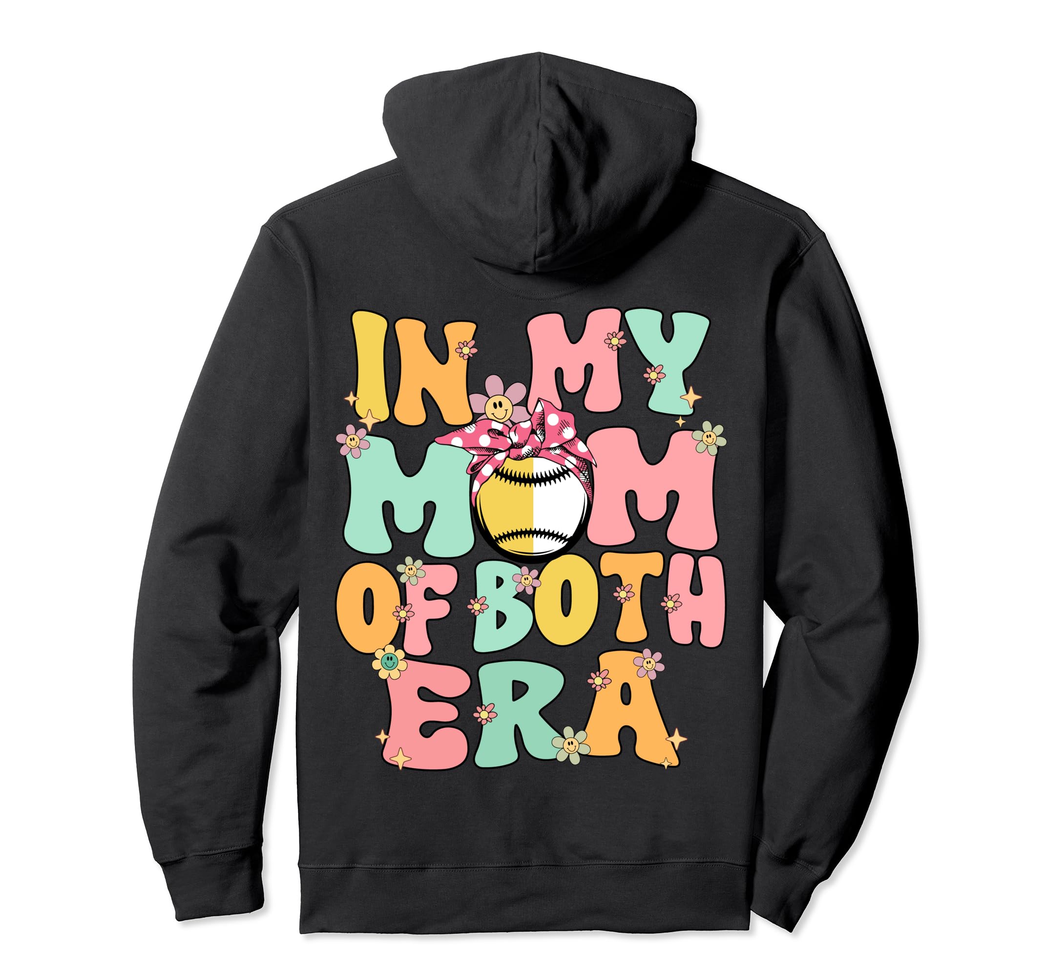 My Mom Both Era Baseball Softball Mom Hoodie - Streetwear Style Unisex - T-Shirt, Sweatshirt, Hoodie