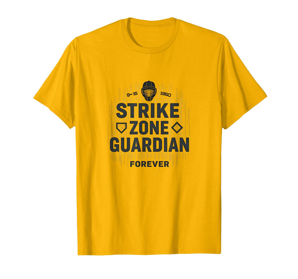 Strike Zone Guardian Forever Baseball T-Shirt - Unique Graphic Men Women - T-Shirt, Sweatshirt, Hoodie