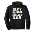 My Raising Ballers Era Groovy Hoodie - Casual Everyday Wear for Adults - T-Shirt, Sweatshirt, Hoodie