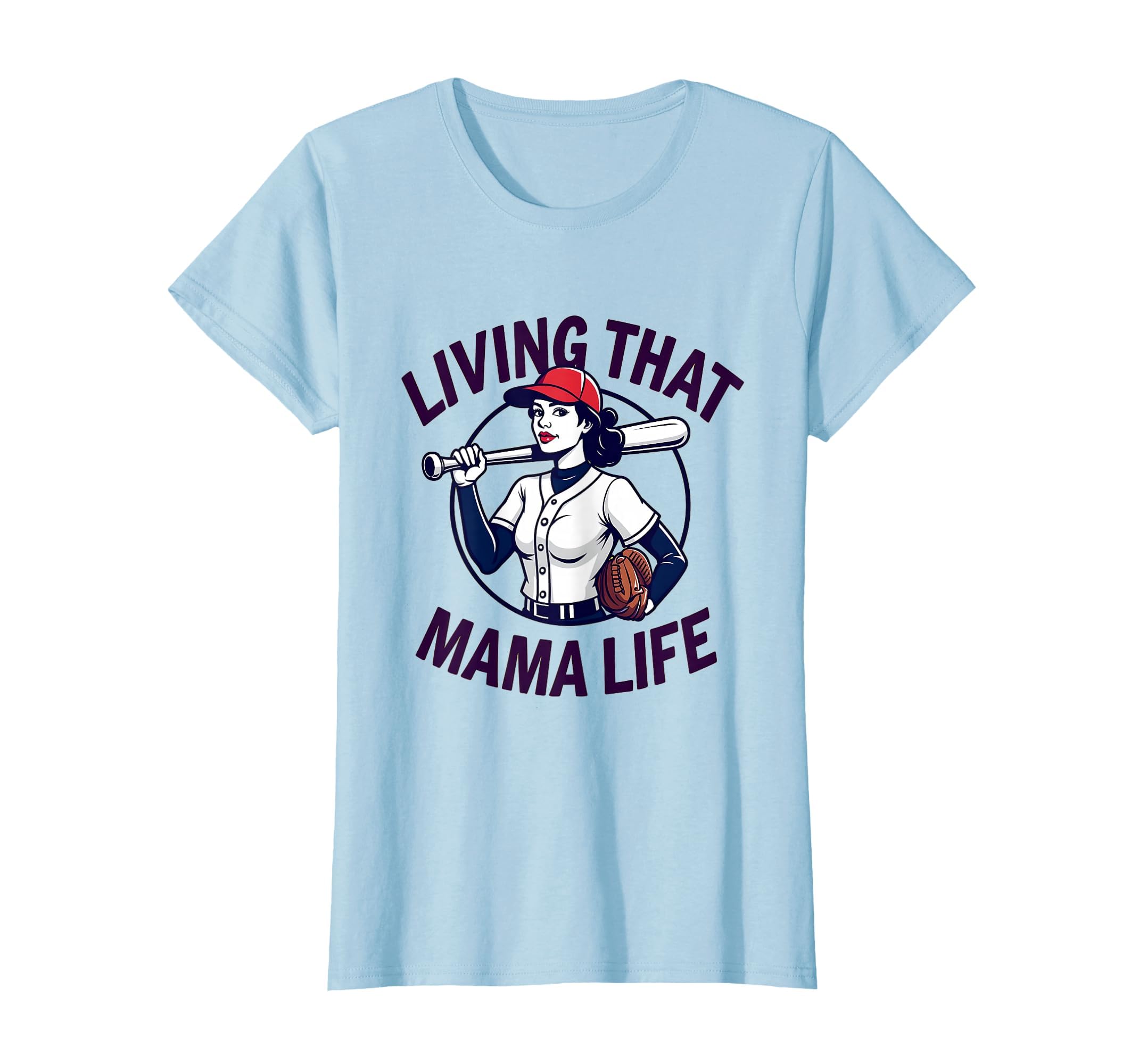 Living That Mama Life Baseball Mom T-Shirt - Fun Novelty Design Unisex - T-Shirt, Sweatshirt, Hoodie