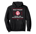 Max Stassi Lovin Valentines Day Los Hoodie - Novelty Apparel Men Women - T-Shirt, Sweatshirt, Hoodie