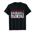 Loud And Proud Baseball Grandma Funny T-Shirt - Novelty Apparel Men Women - T-Shirt, Sweatshirt, Hoodie