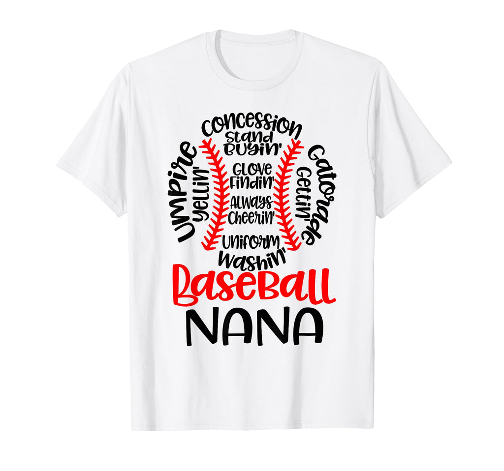 Baseball Nana Funny T Ball Game T-Shirt - Streetwear Style Men Women - T-Shirt, Sweatshirt, Hoodie